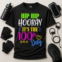 HIP HIP Hooray Its The 100th Day Of School  Cooling Performance Crew T-Shirt