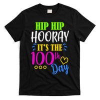HIP HIP Hooray Its The 100th Day Of School  T-Shirt