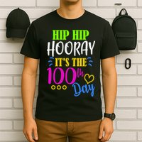 HIP HIP Hooray Its The 100th Day Of School  T-Shirt