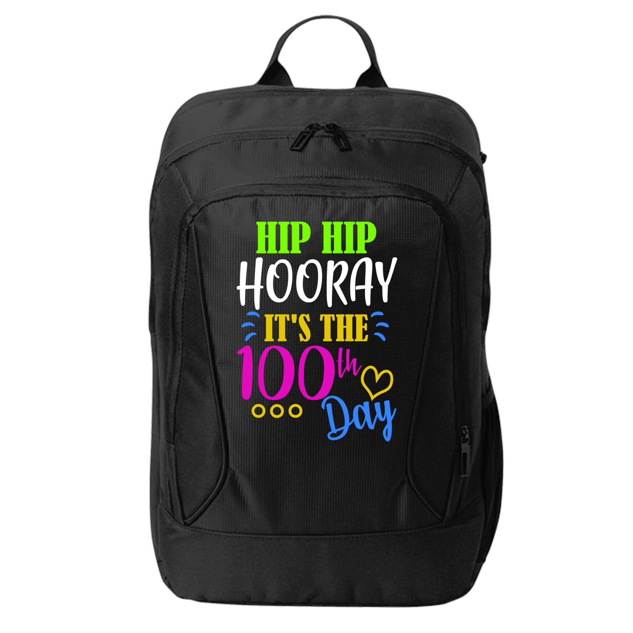 HIP HIP Hooray Its The 100th Day Of School  City Backpack