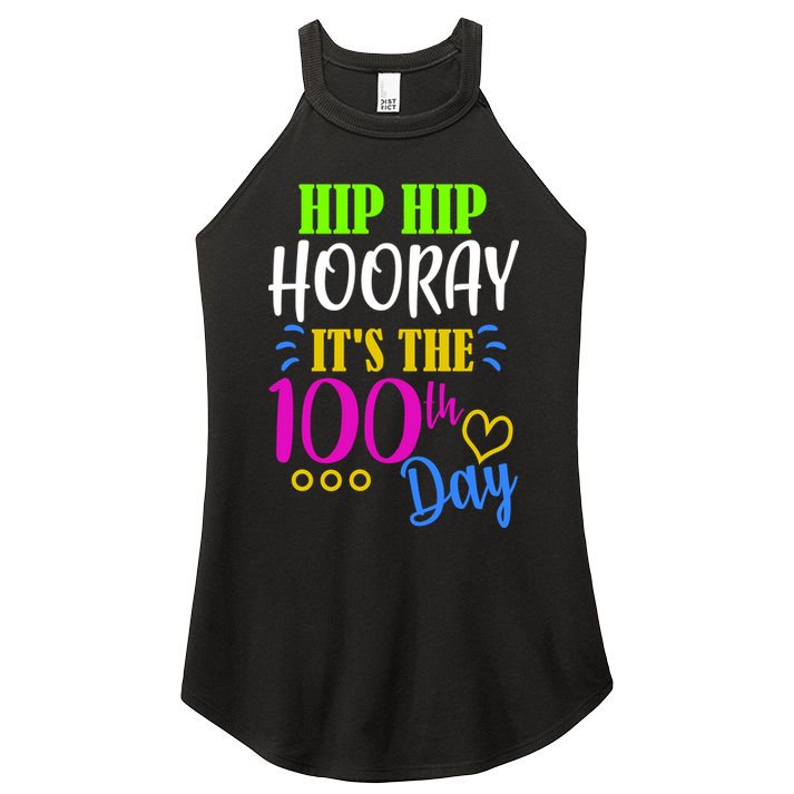 HIP HIP Hooray Its The 100th Day Of School  Women's Perfect Tri Rocker Tank
