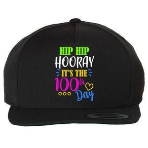 HIP HIP Hooray Its The 100th Day Of School  Wool Snapback Cap