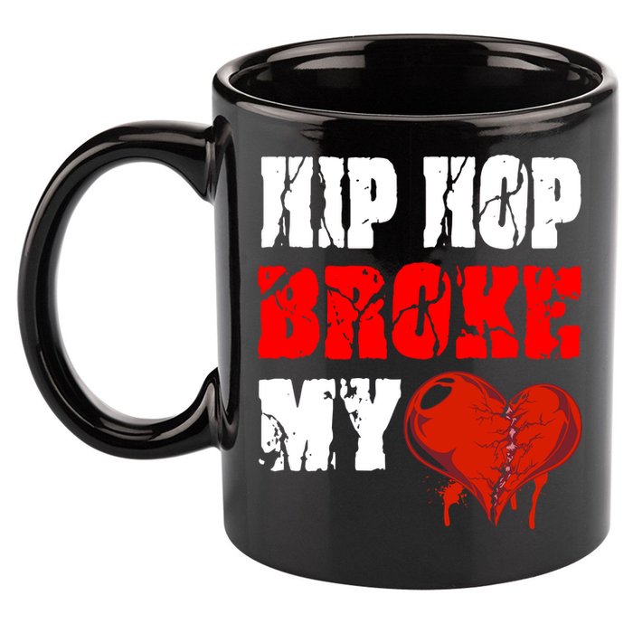 Hip Hop Broke My Heart 11oz C Handle Ceramic Mug