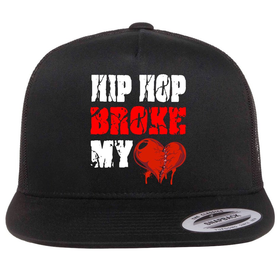 Hip Hop Broke My Heart Flat Bill Trucker Hat