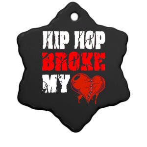 Hip Hop Broke My Heart Ceramic Star Ornament