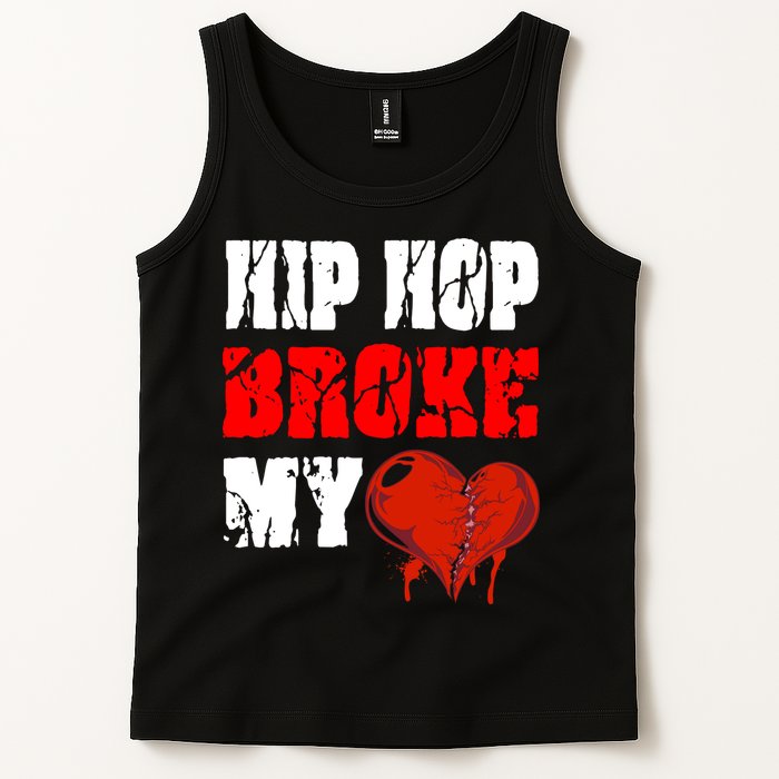 Hip Hop Broke My Heart Tank Top