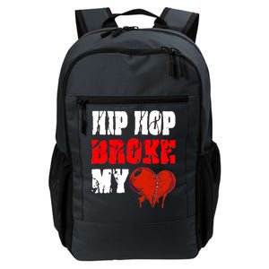 Hip Hop Broke My Heart Daily Commute Backpack