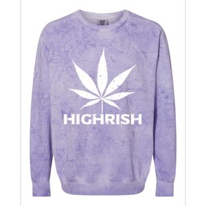 Highrish Irish Pot Leaf St Pattys Day Stoner Gift Colorblast Crewneck Sweatshirt