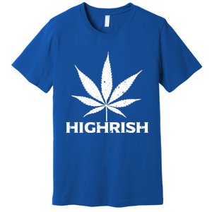 Highrish Irish Pot Leaf St Pattys Day Stoner Gift Premium T-Shirt