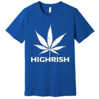 Highrish Irish Pot Leaf St Pattys Day Stoner Gift Premium T-Shirt