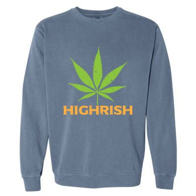 Highrish Irish Pot Leaf St Pattys Day Stoner Gift Garment-Dyed Sweatshirt