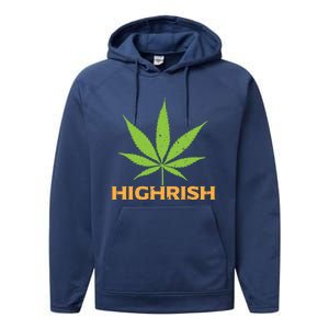 Highrish Irish Pot Leaf St Pattys Day Stoner Gift Performance Fleece Hoodie