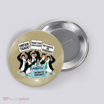 Heard Island Penguins Against Tariffs Button