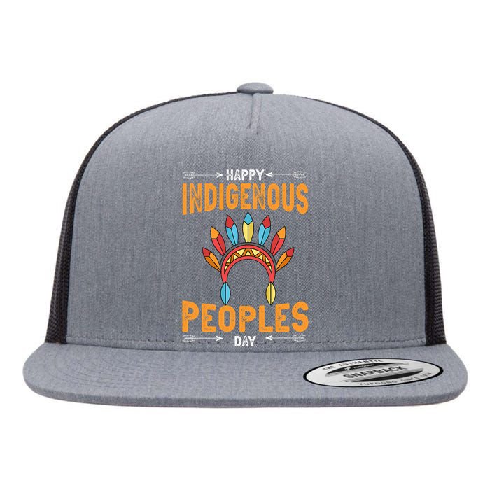 Happy Indigenous Peoples Day Native American Heritage Month Flat Bill Trucker Hat