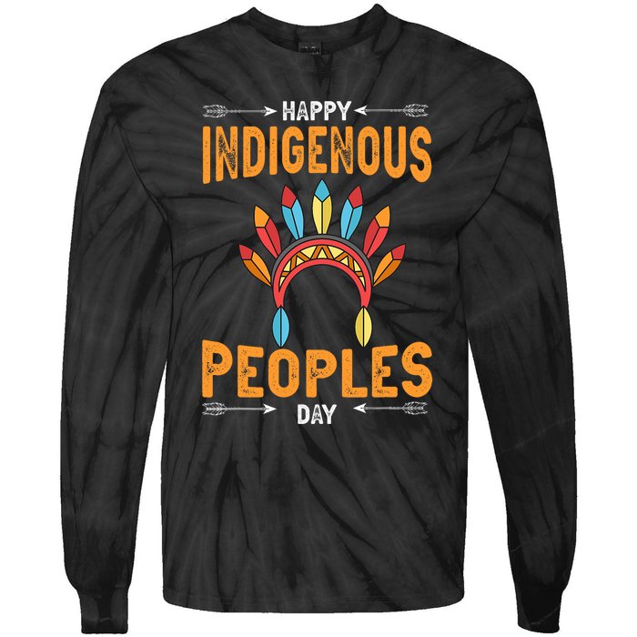 Happy Indigenous Peoples Day Native American Heritage Month Tie-Dye Long Sleeve Shirt