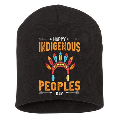 Happy Indigenous Peoples Day Native American Heritage Month Short Acrylic Beanie