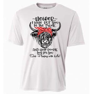 Heifer I'll Put You In The Trunk And Help People Look For Cooling Performance Crew T-Shirt