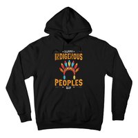 Happy Indigenous Peoples Day Native American Heritage Month Hoodie