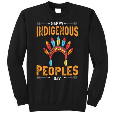 Happy Indigenous Peoples Day Native American Heritage Month Sweatshirt