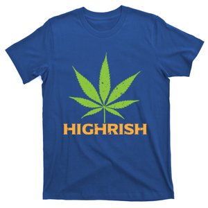 Highrish Irish Pot Leaf St Pattys Day Stoner Gift Cool Gift T-Shirt