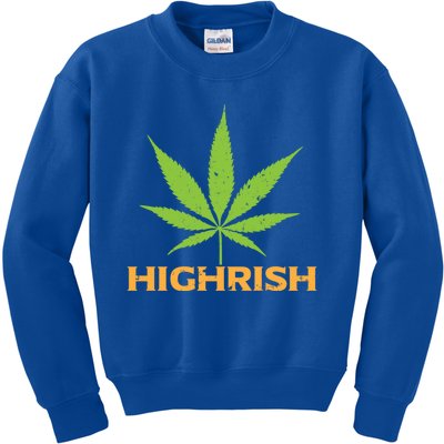 Highrish Irish Pot Leaf St Pattys Day Stoner Gift Cool Gift Kids Sweatshirt