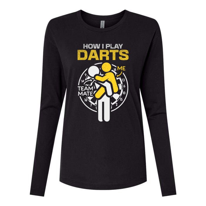 How I Play Darts Funny Darts Player Womens Cotton Relaxed Long Sleeve T-Shirt