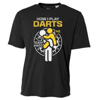 How I Play Darts Funny Darts Player Cooling Performance Crew T-Shirt