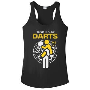 How I Play Darts Funny Darts Player Ladies PosiCharge Competitor Racerback Tank