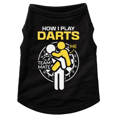 How I Play Darts Funny Darts Player Doggie Tank