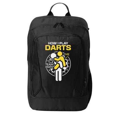How I Play Darts Funny Darts Player City Backpack