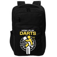 How I Play Darts Funny Darts Player Impact Tech Backpack