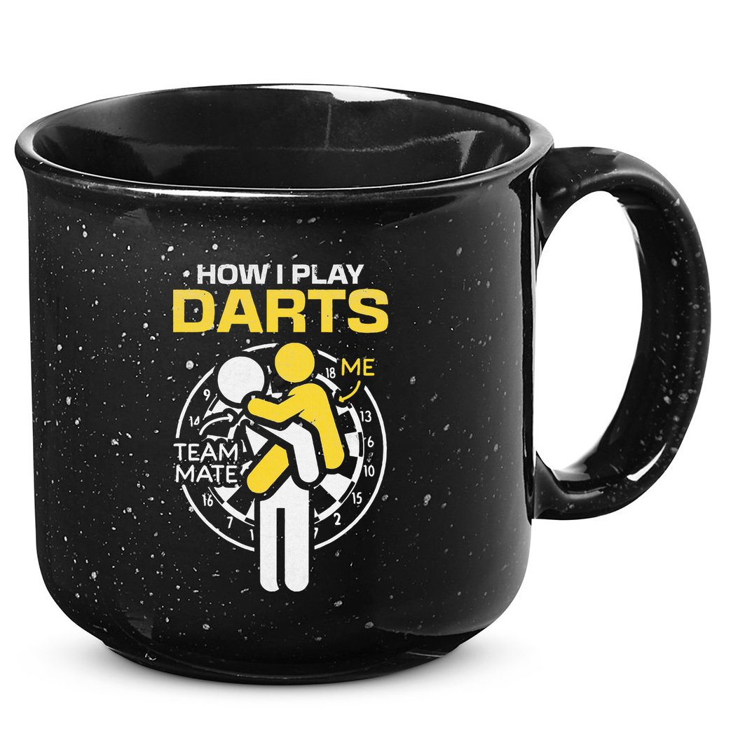 How I Play Darts Funny Darts Player 15oz Campfire Ceramic Mug