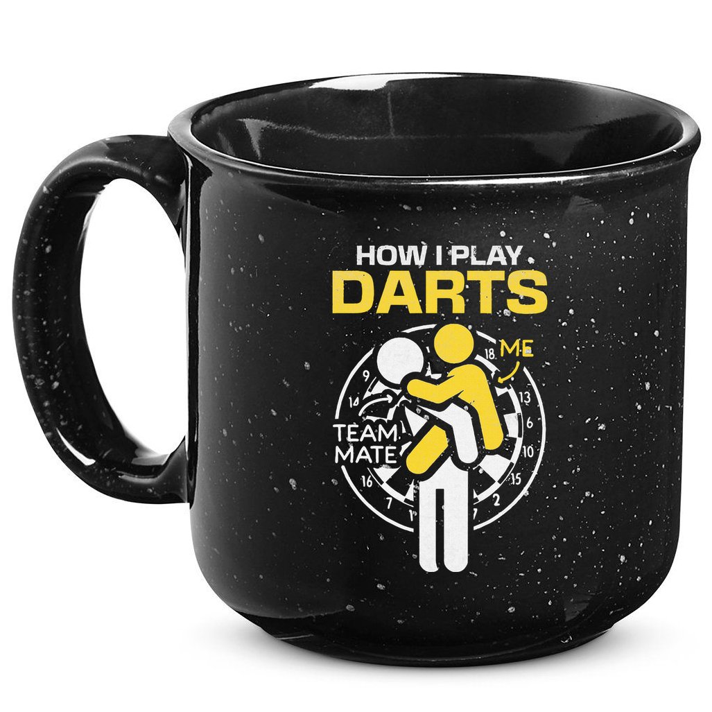 How I Play Darts Funny Darts Player 15oz Campfire Ceramic Mug