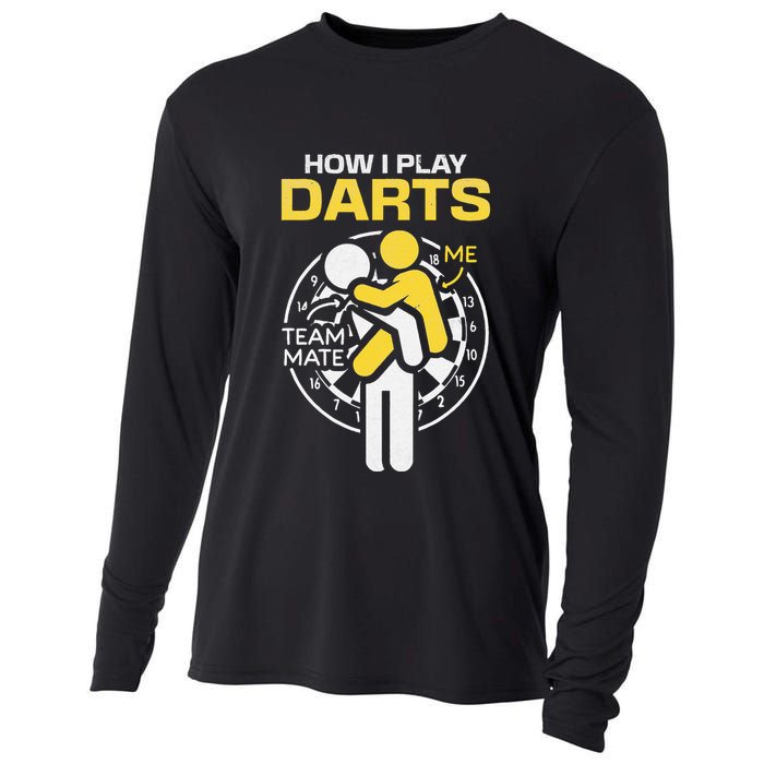 How I Play Darts Funny Darts Player Cooling Performance Long Sleeve Crew