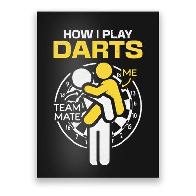 How I Play Darts Funny Darts Player Poster