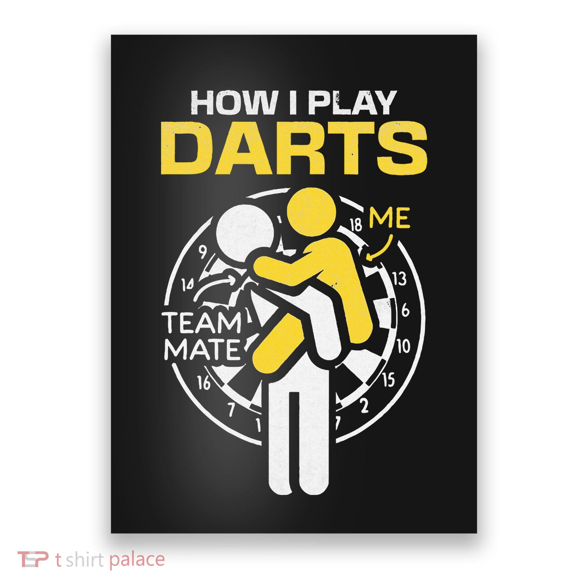How I Play Darts Funny Darts Player Poster