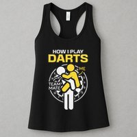 How I Play Darts Funny Darts Player Womens Tank Top
