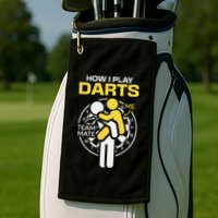 How I Play Darts Funny Darts Player Golf Towel