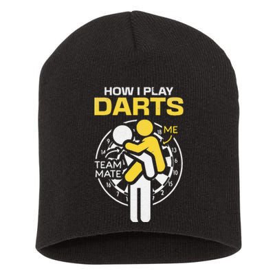 How I Play Darts Funny Darts Player Short Acrylic Beanie