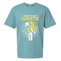 How I Play Darts Funny Darts Player Sueded Cloud Jersey T-Shirt