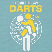 How I Play Darts Funny Darts Player Sueded Cloud Jersey T-Shirt