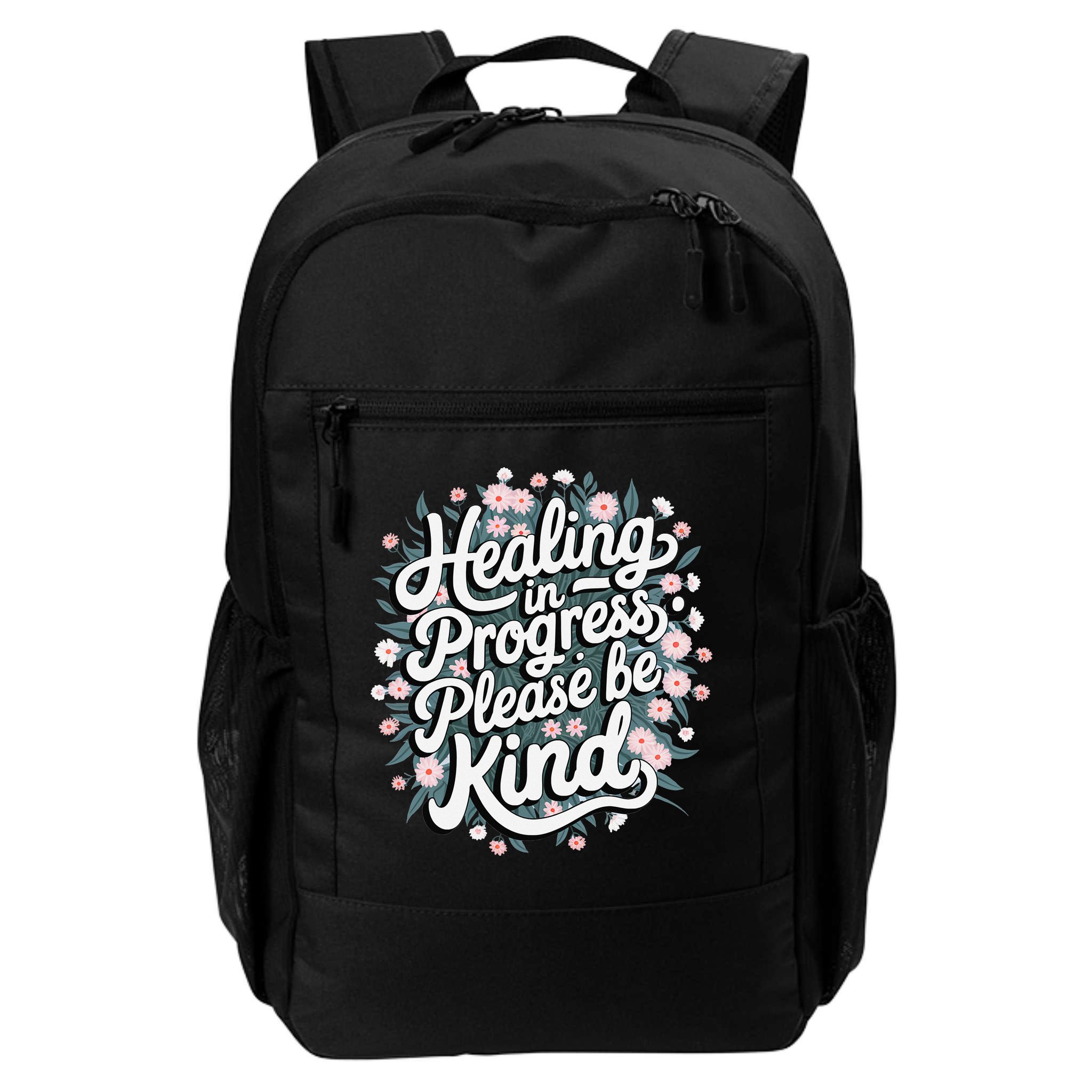 Healing In Progress Please Be Kind Floral Positive Backpack