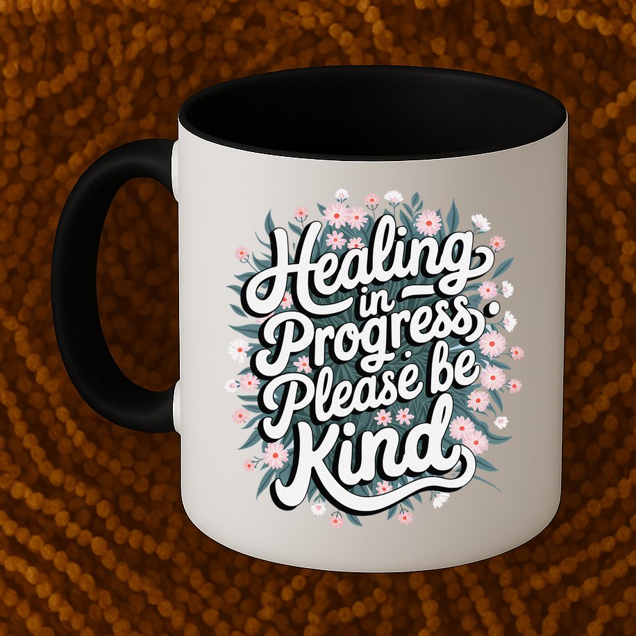 Healing In Progress Please Be Kind Floral Positive Mug