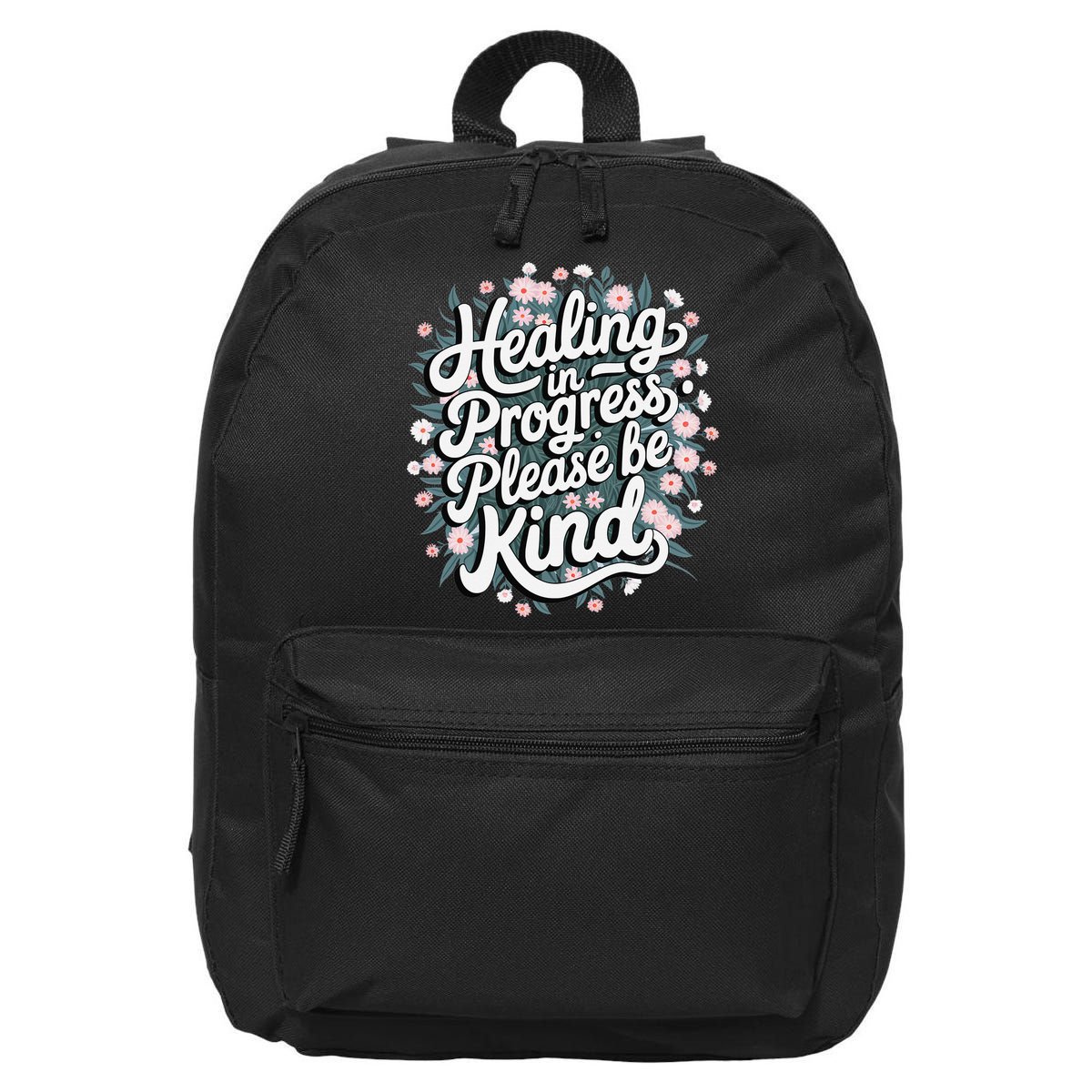 Healing In Progress Please Be Kind Floral Positive 16 in Basic Backpack