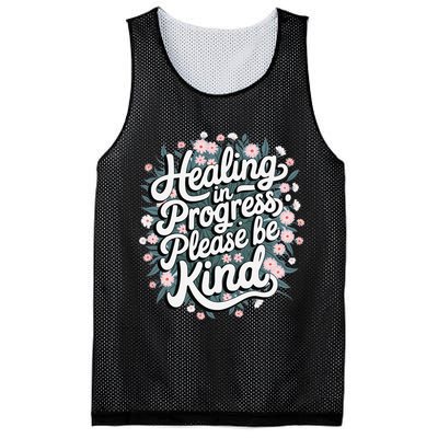 Healing In Progress Please Be Kind Floral Positive Mesh Reversible Basketball Jersey Tank