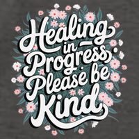Healing In Progress Please Be Kind Floral Positive Vector Backpack