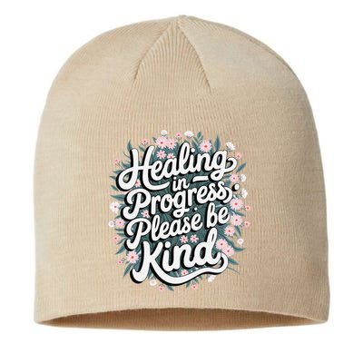 Healing In Progress Please Be Kind Floral Positive Sustainable Beanie