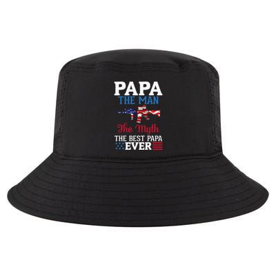 Happy Independence Papa The Man The Myth The Best Papa Ever Cool Comfort Performance Bucket Hat