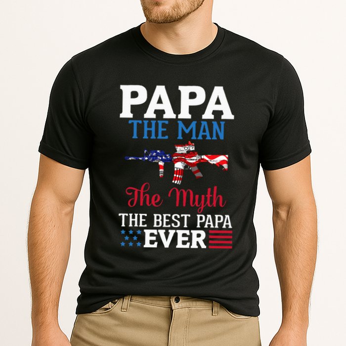 Happy Independence Papa The Man The Myth The Best Papa Ever Cooling Performance Crew T-Shirt