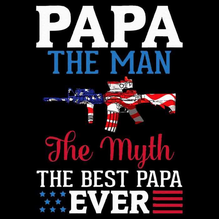Happy Independence Papa The Man The Myth The Best Papa Ever Cooling Performance Crew T-Shirt